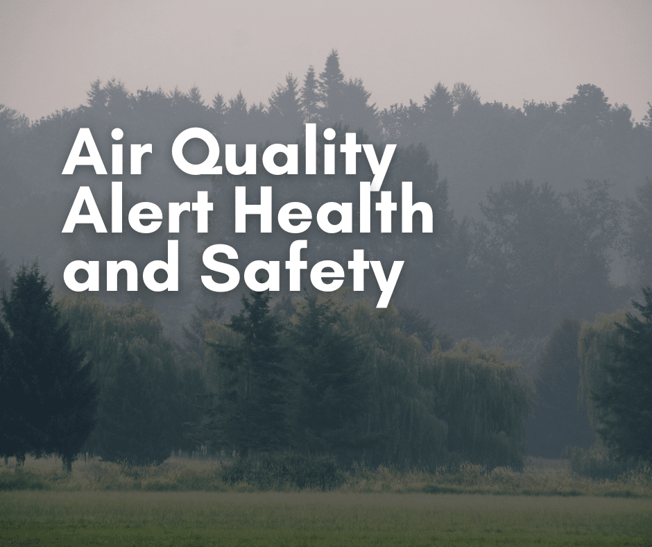 Air Quality Alert Health and Safety post image